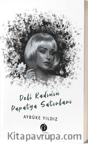 Deli Kadının Papatya Sırları