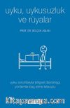 Uyku, Uykusuzluk ve Rüyalar