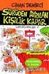 Sürüden Ayrılan Kişilik Kapar