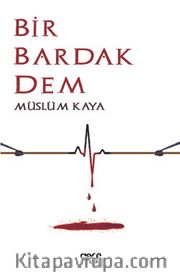 Bir Bardak Dem