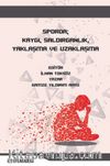 Sporda; Kaygı, Saldırganlık, Yaklaşma ve Uzaklaşma