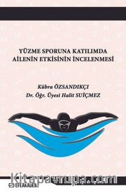 Yüzme Sporuna Katılımda Ailenin Etkisinin İncelenmesi