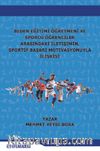 Beden Eğitimi Öğretmeni ve Sporcu Öğrenciler Arasındaki İletişimin, Sportif Başarı Motivasyonuyla İlişkisi 