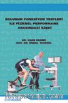 Solunum Fonksiyon Testleri İle Fiziksel Performans Arasındaki İlişki