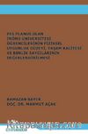 Pes Planus Olan İnönü Üniversitesi Öğrencilerinin Fiziksel Uygunluk Düzeyi, Yaşam Kalitesi ve Benlik Saygılarının Değerlendirilmesi