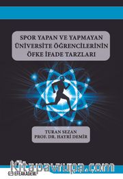 Spor Yapan ve Yapmayan Üniversite Öğrencilerinin Öfke İfade Tarzları