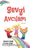 Sevgi Avcıları