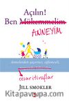 Açılın! Ben Anneyim