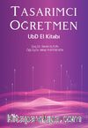 Tasarımcı Öğretmen UbD El Kitabı