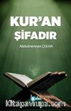 Kur’an Şifadır