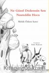 Ne Güzel Dedemsin Sen Nasreddin Hoca