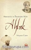 Aristoteles ve Kınalızade Ali’de Ahlak