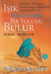 Işık Her Zaman Bir Yolunu Bulur