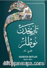 Tarihten Notlar (Osmanlıca Matbu-Rika Hat)