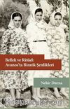 Bellek ve Ritüel: Avanos’ta Binnik Şenlikleri