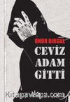 Ceviz Adam Gitti