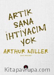Artık Sana İhtiyacım Yok