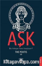 Aşk <br /> Bu Hikaye Nasıl Başlıyor?