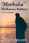 Merhaba Halikarnas Balıkçısı