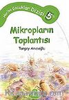 Mikropların Toplantısı/Harika Çocuklar 5