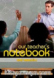 Our Teacher's Notebok (Öğretmenin Not Defteri 1)