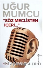 Söz Meclis'ten İçeri
