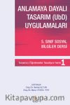 Anlamaya Dayalı Tasarım (Ubd) Uygulamaları 5. Sınıf Sosyal Bilgiler Dersi