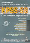 KPSS-SB Kamu Personeli Seçme Sınavı/Sağlık Meslek Lisesi ve Meslek Yüksek Okulları İçin