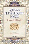 Açıklamalı Kur’an-ı Kerim Meali: Tercümanu’l-Kur’an (12x19)