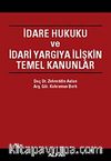 İdare Hukuku ve İdari Yargıya İlişkin Temel Kanunlar