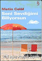 Seni Sevdiğimi Biliyorsun