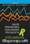 Makine Öğrenmesinde Sınıflandırma Yöntemleri ve R Uygulamaları