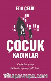 Çocuk Kadınlar