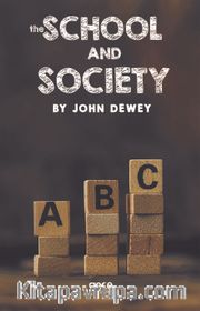 The School and The Society