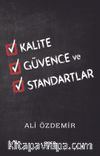 Kalite Güvence ve Standartlar