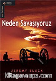 Neden Savaşıyoruz