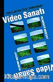 Video Sanatı-Enstalasyon/Film/Performans