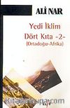 Yedi İklim Dört Kıta 2/Ortadoğu-Afrika
