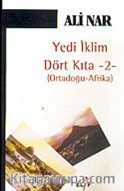 Yedi İklim Dört Kıta 2/Ortadoğu-Afrika