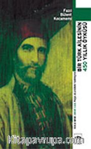 Bir Türk Ailesinin 450 Yıllık Öyküsü