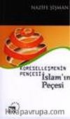 Küreselleşmenin Pençesi İslam'ın Peçesi