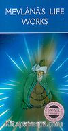 Mevlana's Life Works