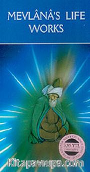 Mevlana's Life Works