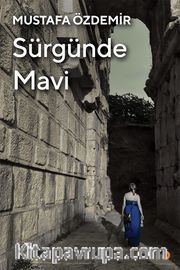 Sürgünde Mavi
