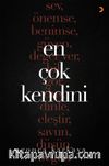 En Çok Kendini