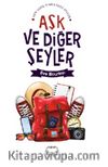 Aşk ve Diğer Şeyler