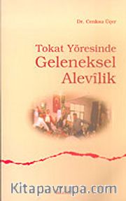 Tokat Yöresinde Geleneksel Alevilik