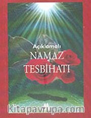 Açıklamalı Namaz Tesbihatı (Cep Boy)