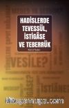 Hadislerde Tevessül, İstigase ve Teberrük