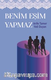 Benim Eşim Yapmaz
